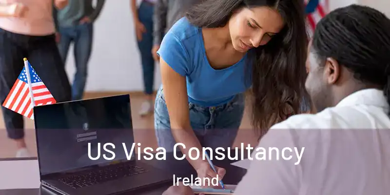  US Visa Consultancy Ireland